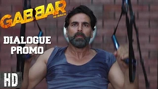 Gabbar ka khauf | DIALOGUE PROMO 10 | Starring Akshay Kumar, Shruti Haasan | In Cinemas Now