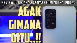 REVIEW JUJUR APA ADA NYA REDMI NOTE 11 PRO 4G SETELAH 2 MINGGU PEMAKAIAN