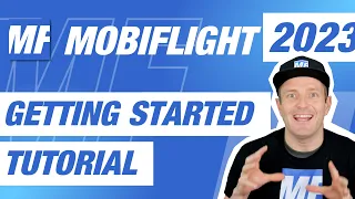 Getting Started 2023 - MobiFlight Tutorial