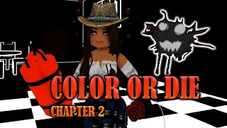 ROBLOX COLOR OR DIE - CHAPTER 2