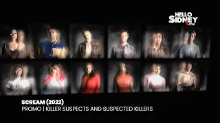 Scream (2022) | Scream 5 | Promo | Killer Suspects and Suspected Killers