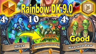 Blizzard Buffed My Rainbow DK 9.0 And Now Is Actually Good At Showdown in the Badlands | Hearthstone