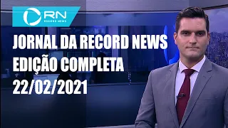 Jornal da Record News - 22/02/2021