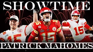 Patrick Mahomes - Showtime: The Rise of Patrick Mahomes