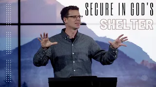Secure in God's Shelter | Psalm 91 | Pastor Samuel Wilson | Calvary Chapel Community Church