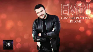 EMIN - Can’t Help Falling In Love