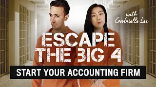 How to Escape the Big 4 and Start Your Own Accounting Firm | With Gabrielle Lee