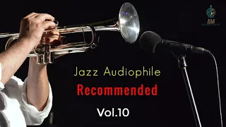 Jazz Audiophile Recommended Vol 10 - Greatest Audiophile Music