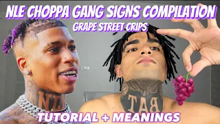 I DID ALL OF NLE CHOPPA GANG SIGNS (COMPILATION + TUTORIAL + MEANINGS)