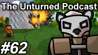 The Unturned Podcast Ep #62 - p9nda