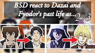 Rus/Eng|Bsd react to Dazai and Fyodor’s past life as…2/3