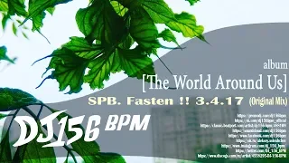 DJ 156 BPM - SPB. Fasten !! 3.4.17 (Original Mix)