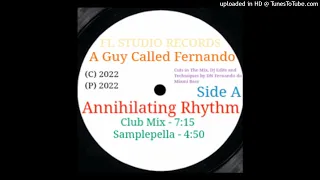 DJ Fernando do Miami Bass - Annihilating Rhythm (Sampleppella) (FL Studio Records, 2022)