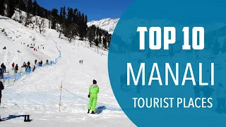 Top 10 Best Tourist Places to Visit in Manali | India - English