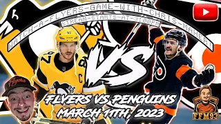 WATCH PARTY WITH CHRIS MAHER - PHILADELPHIA FLYERS vs PITTSBURGH PENGUINS - March 11th, 2023