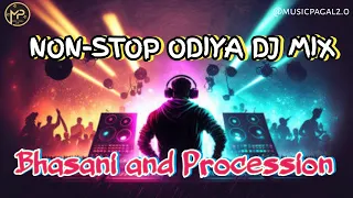 Non-Stop Odiya Dj Mix For Vasani and Procession | Odiya hits Dj | @musicpagal2.0