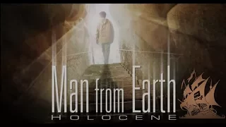 Человек с Земли: Голоцен / The Man from Earth: Holocene (2017) Theatrical Trailer