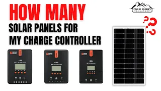 How Many Solar Panels For Your Solar Charge Controller