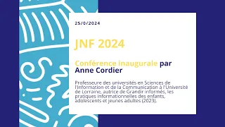 JNF 2024 // Conférence inaugurale par Anne Cordier