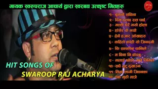 Swaroop Raj Acharya Best Songs from Bindabasini Music || Audio Jukebox || Volume - 3 || 2073
