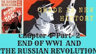 Grade 12 History New Curriculum Chapter 4 Part 2 END OF WWI  AND THE RUSSIAN REVOLUTION IN Amharic