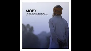 Moby - The Last Day (Analog Jungs Unofficial Remix)