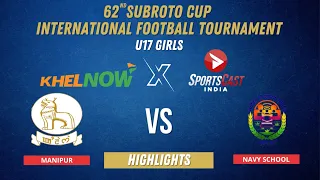 Subroto Cup 2023 U-17 Junior Girls | Manipur Vs Navy School Highlights | 26 GOALS SCORED