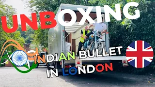 FIRST TIME IN HISTORY | Unboxing of an Indian Royal Enfield in UK | Indian Bullet In London