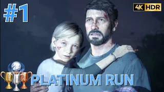 Platinum Playthrough [FULL GAME 4K] - The Last Of Us Part 1 / Walkthrough #1