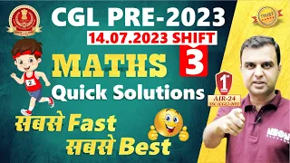 SSC CGL 2023 MATHS PYQS 14 July Shift 3 by RAJA SIR 👈🏻 Best Solution with Detailed Analysis