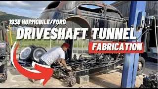 DRIVESHAFT TUNNEL FABRICATION: 1935 HUPMOBILE/FORD HOTROD