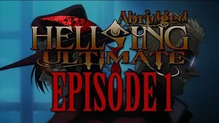 Hellsing Ultimate Abridged Episode 1 Rus VO