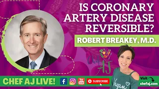 Is Coronary Artery Disease Reversible? Ask Robert Breakey, M.D.