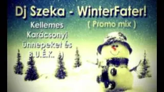 Dj Szeka™ - WinterFater! (Promo mix)