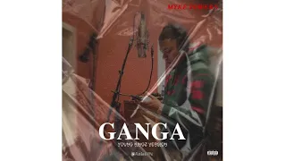 Ganga Remix - Myke Towers (Young Kingz Version)