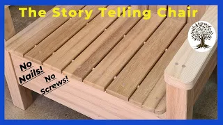 Building a Wooden Chair or how to make a Story Telling Chair Full build version