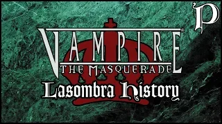 Vampire: the Masquerade - Clan Lasombra History (Lore)