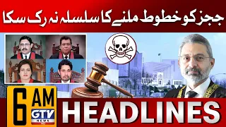 Judges Continuously Receiving Threatening Letter | 6 AM News Headlines | GTV News