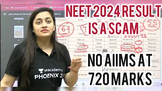 Confirmed NEET 2024 RESULT IS A SCAM 🤯🤯 No AIIMS For 720 Marks | Major Mistake in NEET 2024 Results