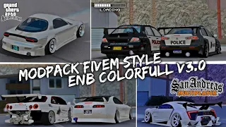 SHARE ‼️MOD PACK FIVEM STYLE ENB COLORFULL v3.0✨|  [SUPPORT SAMP]🔥