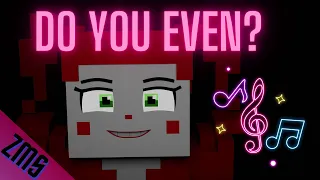 Minecraft Music Video "Do You Even?"  by ChaoticCanineCulture