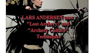 Discover Tradition of "Lost" Inhale motion techniques like archer Lars Andersen did.