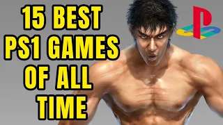 15 BEST PS1 Games of All Time [2023 Edition]