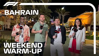 The Season BEGINS! | Weekend Warm-Up | 2024 Bahrain Grand Prix