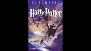 - PARTE 3 - HARRY POTTER E LORDINE DELLA FENICE NARRATO DA FRANCESCO PANNOFINO AUDIOLIBRO