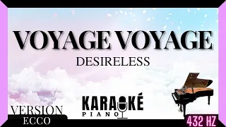 Voyage voyage - DESIRELESS (Karaoké Piano Français - 432 Hz) Reprise d'ECCO #karaoke