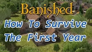 Banished Tutorial - How To Survive The First Year