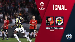 Rennes 2:2 Fenerbahçe | UEFA Avropa Liqası, 2-ci tur | İCMAL