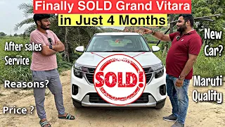 आज जाके हुआ है फ़ैसला ₹15 Lakh में 🙏 Had to Sell Grand Vitara in just 4 Months