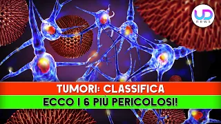 I Tumori Più Pericolosi In Assoluto: Ecco Quali Sono!